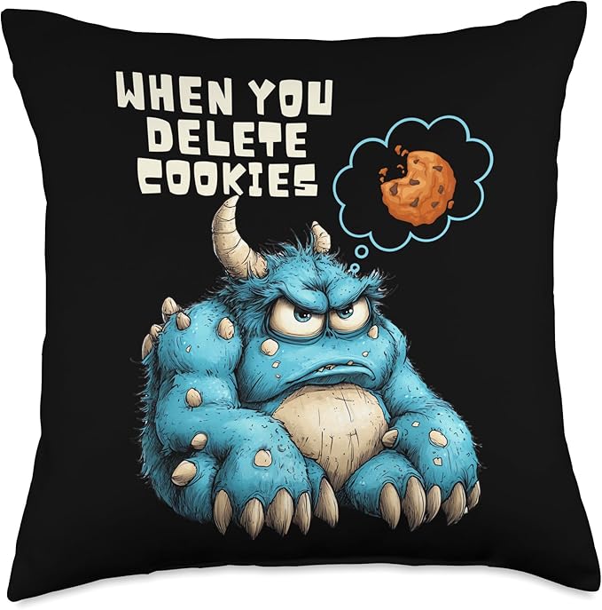 Funny Monster Cartoon, When You Delete Cookies, Foodie Humor Throw Pillow