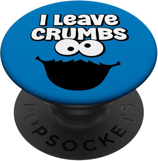 Funny I Leave Crumbs Monster Cookies Cake PopSockets Adhesive PopGrip