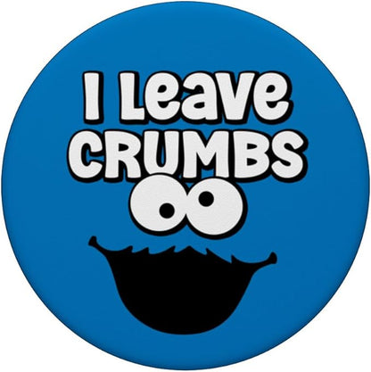 Funny I Leave Crumbs Monster Cookies Cake PopSockets Adhesive PopGrip