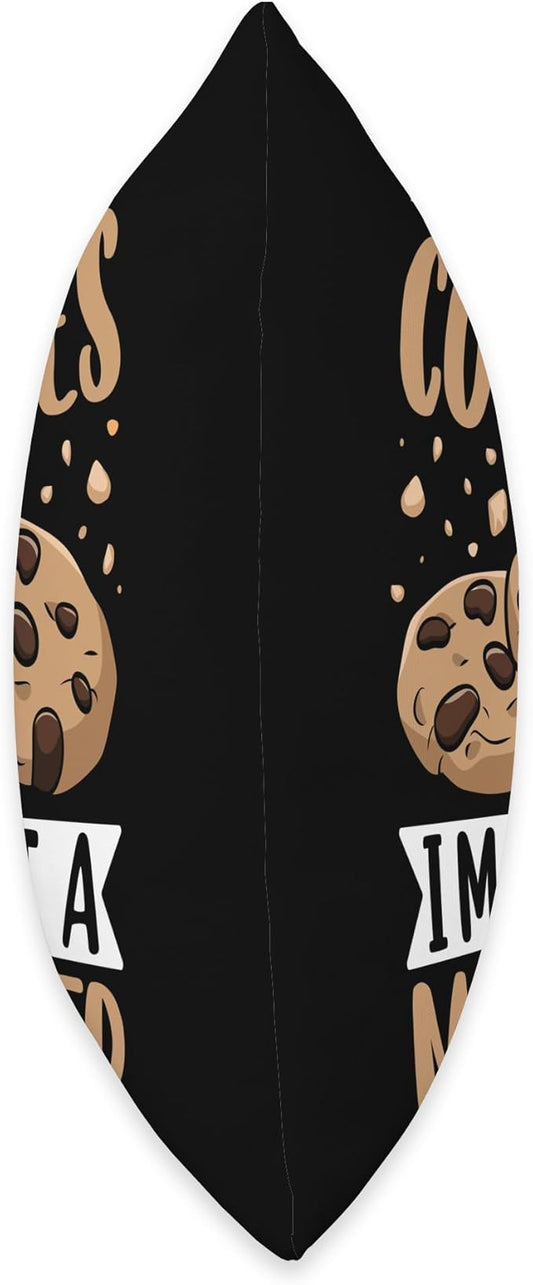 Without My Cookies I'm Just A Monster Throw Pillow