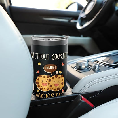 Without Cookies Im Just A Monster Funny Cookie Lover Stainless Steel Insulated Tumbler