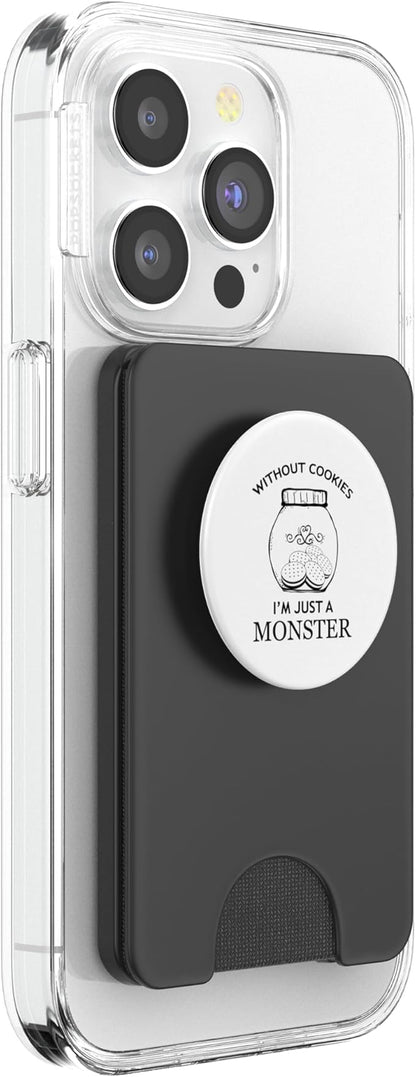 Without Cookies Im Just A Monster Funny Cookie Lover PopSockets PopWallet for MagSafe
