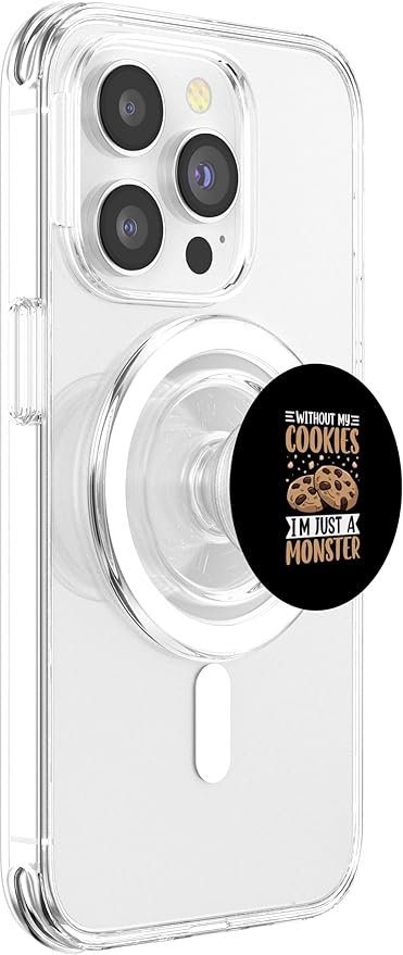 Without My Cookies I'm Just A Monster PopSockets PopGrip for MagSafe
