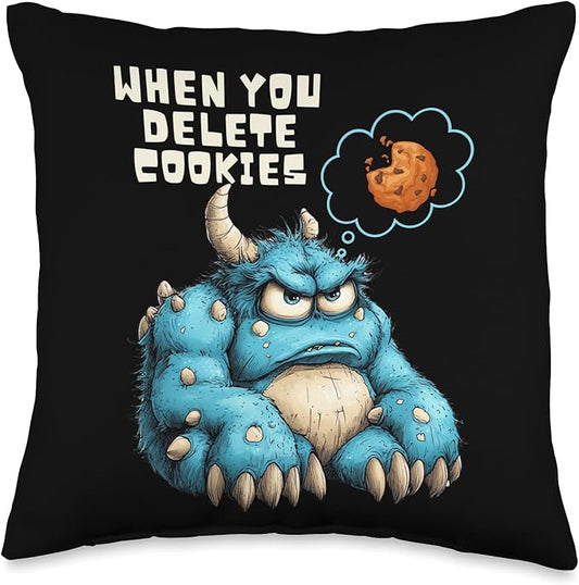 Funny Monster Cartoon, When You Delete Cookies, Foodie Humor Throw Pillow