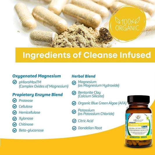 Life Infused Cleanse Infused Plus - Premium Natural Colon Cleanser with Oxygenated Magnesium, Herbs, and Enzymes, Helps Relieve Constipation Gently, Detoxifies Blood, Colon, Liver & Kidneys (90 Caps)